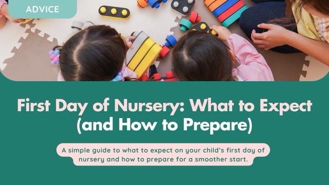 First Day of Nursery: What to Expect (and How to Prepare)